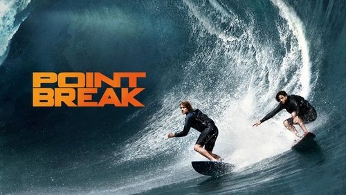 Point Break - Ranh Giới Chết - Hình 1