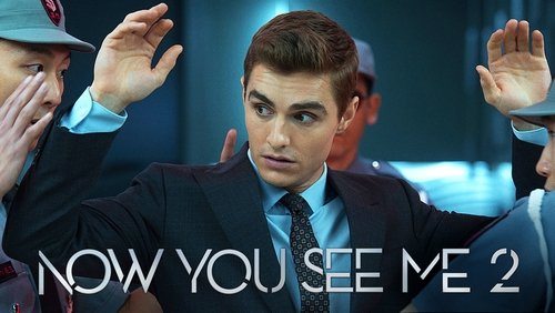 Now You See Me 2 - Phi Vụ Thế Kỉ 2 - Hình 1
