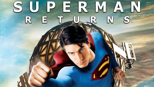 Superman Returns - Siêu Nhân Trở Lại - Hình 2