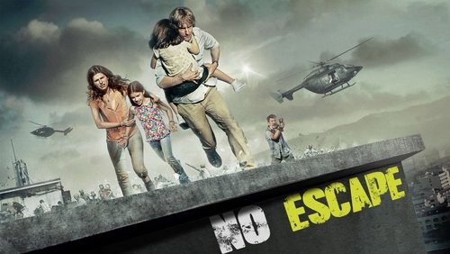 No Escape - Không Lối Thoát - Hình 2