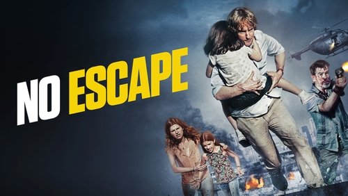 No Escape - Không Lối Thoát - Hình 5