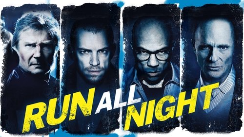 Run All Night - Tẩu Thoát Trong Đêm - Hình 1