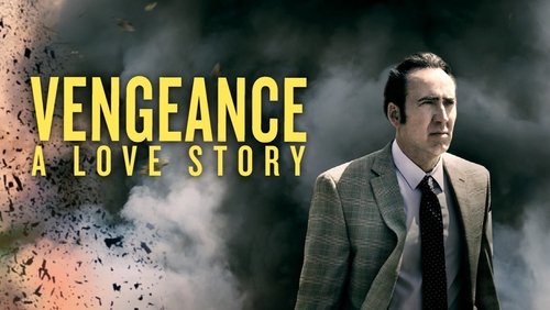 Vengeance: A Love Story - Kẻ Báo Thù - Hình 3