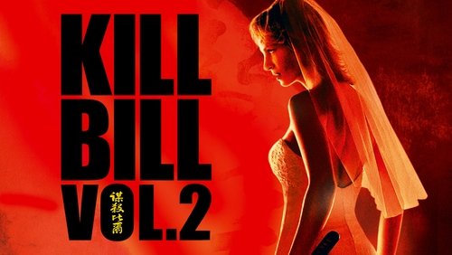 Kill Bill: Vol. 2 - Cô Dâu Báo Thù 2 - Hình 1