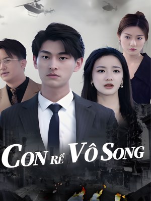 Con Rể Vô Song