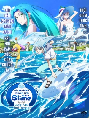 Lúc Đó Tôi Chuyển Sinh Thành Slime: Nước Mắt Đại Dương